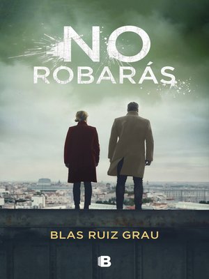 cover image of No robarás (Nicolás Valdés 2)
